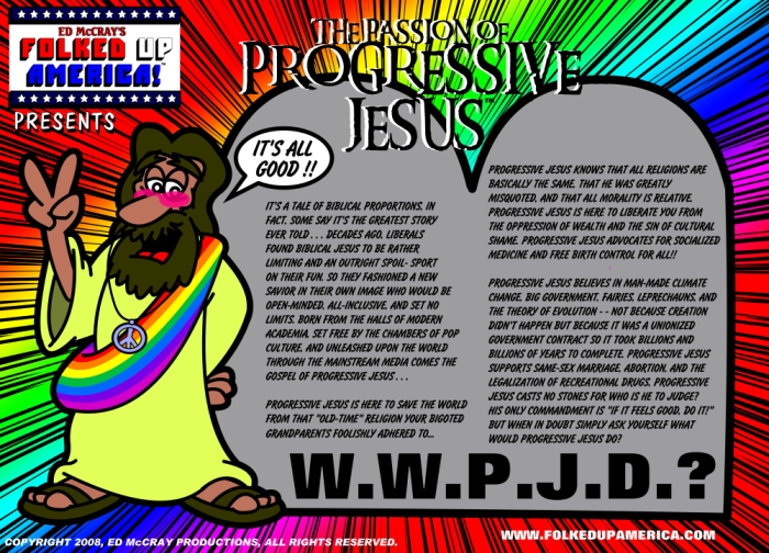PROGRESSIVE JESUS & FOLKED UP AMERICA TM & Copyright Ed McCray Productions, All Rights Reserved.